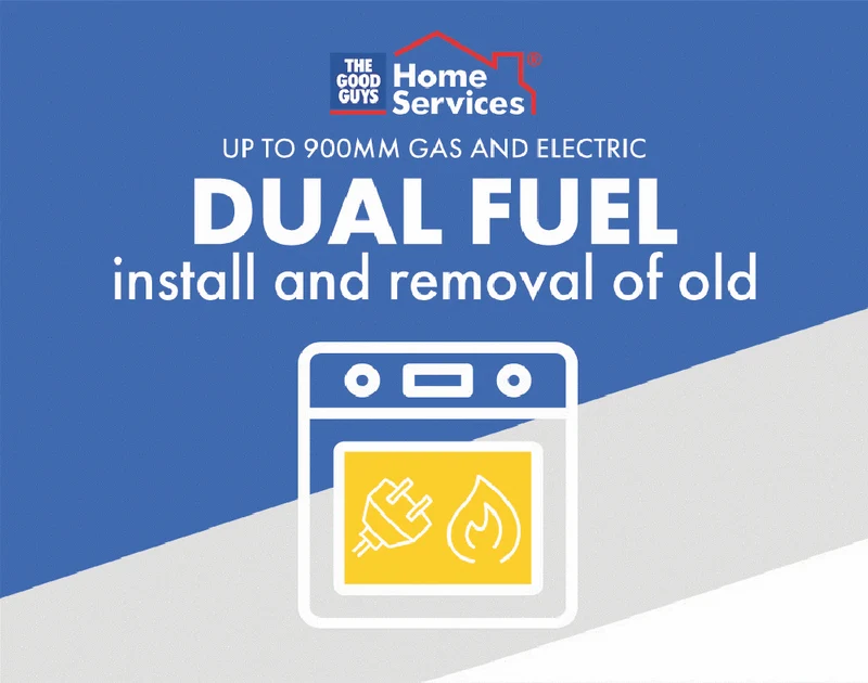 The Good Guys Home Services Dual Fuel stove up to 900mm install & removal of old