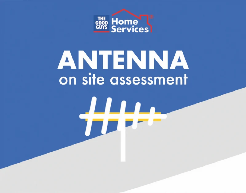 The Good Guys Home Services Antenna installation consultation