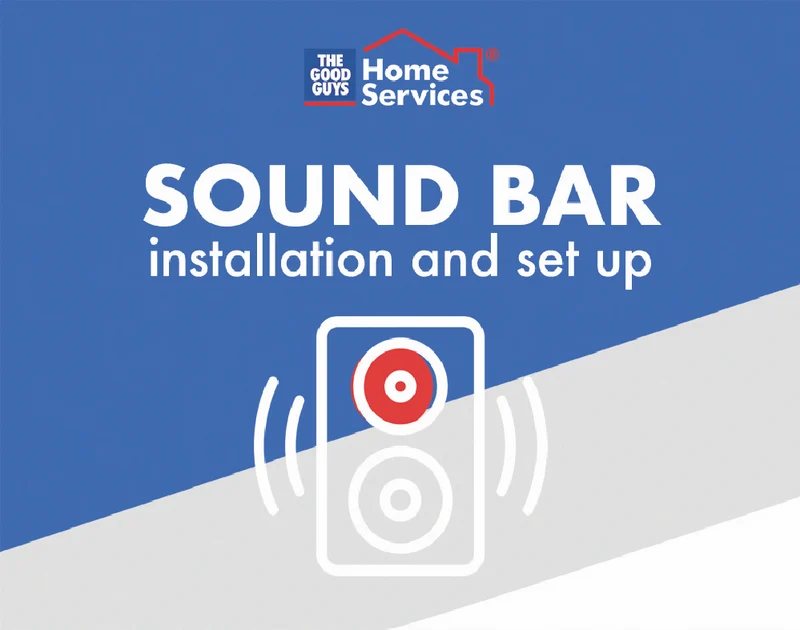 The Good Guys Home Services Sound bar installation & set up